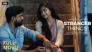 Stranger Things full movie | Mahesh Bacham | Manikanth, Vaishnavi | #MBFilmFactory #teluguwebseries