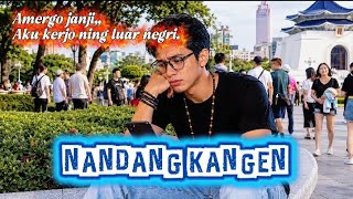 LAGU JAWA NANDANG KANGEN || LAGU TERBARU BUAT PARA PERANTAU, JANJI BAHAGIA KUDU DITEPATI #lagujawa 