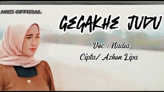 Gegakhe Judu - Nadia Lagu Alas Terbaru Kutacane [ Lirik Terjemahan]