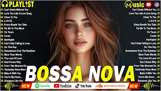 🔴Bossa Nova Cover Songs 2025💃Great Collection Of Bossa Nova Songs🎹Best Bossa Nova Jazz Covers 2025