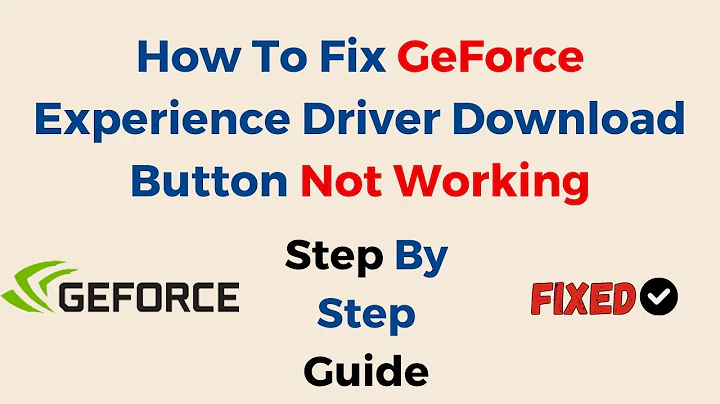 Cách Khắc Phục Nút Tải Driver GeForce Experience