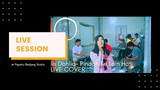 Iis Dahlia - Pindah Ke Lain Hati (Live Cover by Nada & Piknik)