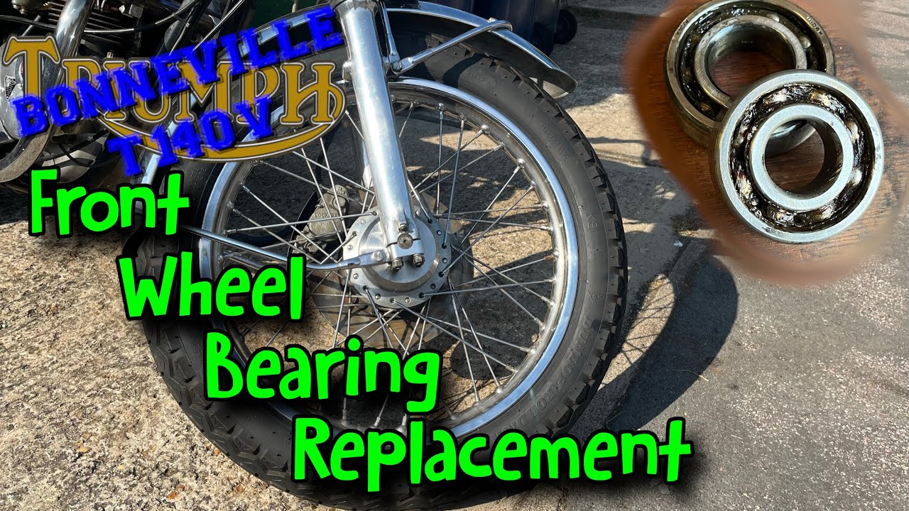 Triumph Bonneville T140 Front Wheel Bearing Replacement YouTube