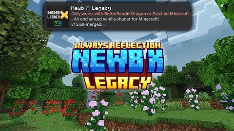 Newb x Legacy Shader Minecraft 1.21