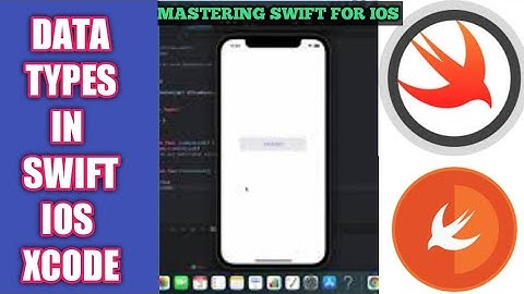 Mastering Swift DataTypes: Explained in Simple Terms { Swift Programming for IOS }