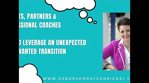 How to Leverage an Unexpected or Unwanted Transition