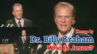 Dr. Billy Graham | Who is Jesus? | Chicago 1971 | Christian Classic Sermon | Speech | #Who_is_Jesus