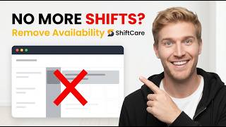 How To REMOVE AVAILABILITY On ShiftCare (QUICK & EASY) 2026