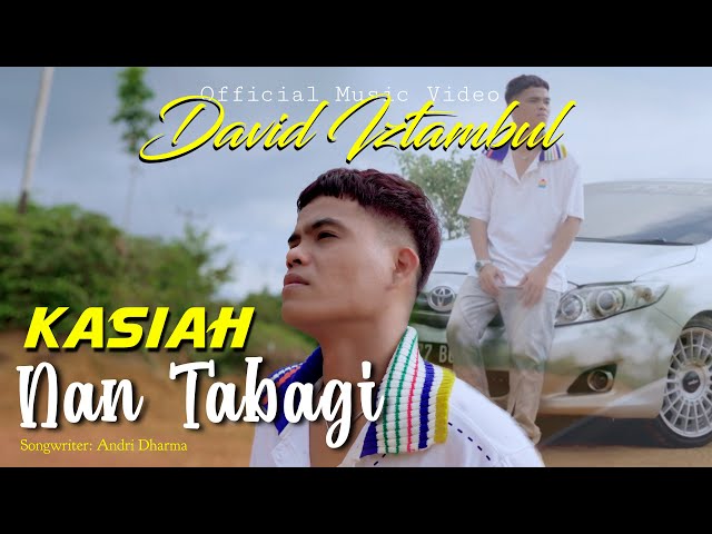 David Iztambul - Kasiah Nan Tabagi  [Official Music Video] class=