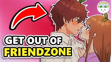 How To Go From Friendzone To Relationship (Easy Actionable Steps)