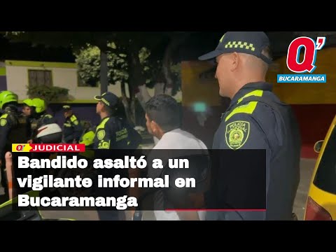 Bandido asaltó a un vigilante informal en Bucaramanga