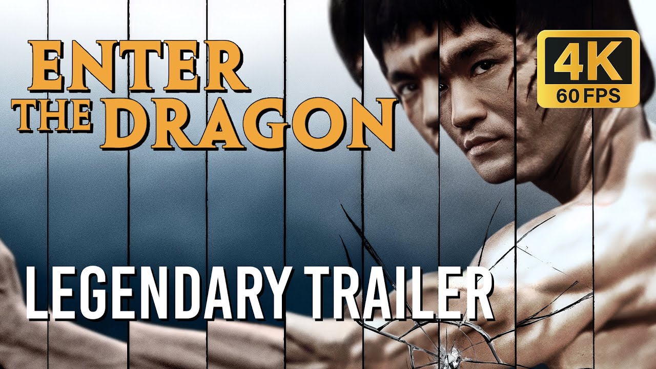 邪新年-ENTER THE DRAGON- Enter the Dragon (1973) | Legendary Trailer | 4K 60FPS - YouTube