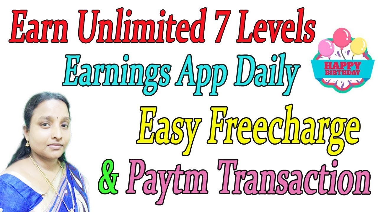 Earn Unlimited 7 Levels Earnings App Daily Easy Freecharge & Paytm Transaction in Tamil earn money daily online india