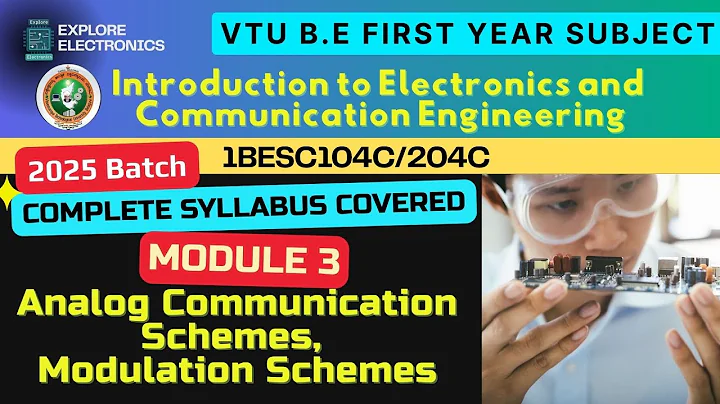 Module 3 of Introduction to Electronics and Communication Engineering | Analog Communication Schemes