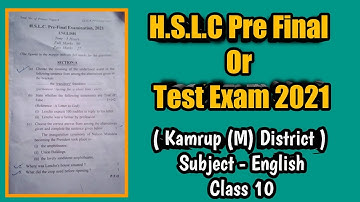 H.S.L.C Pre - Final Examination 2021 | English | Kamrup (M) | Class 10 | You can learn