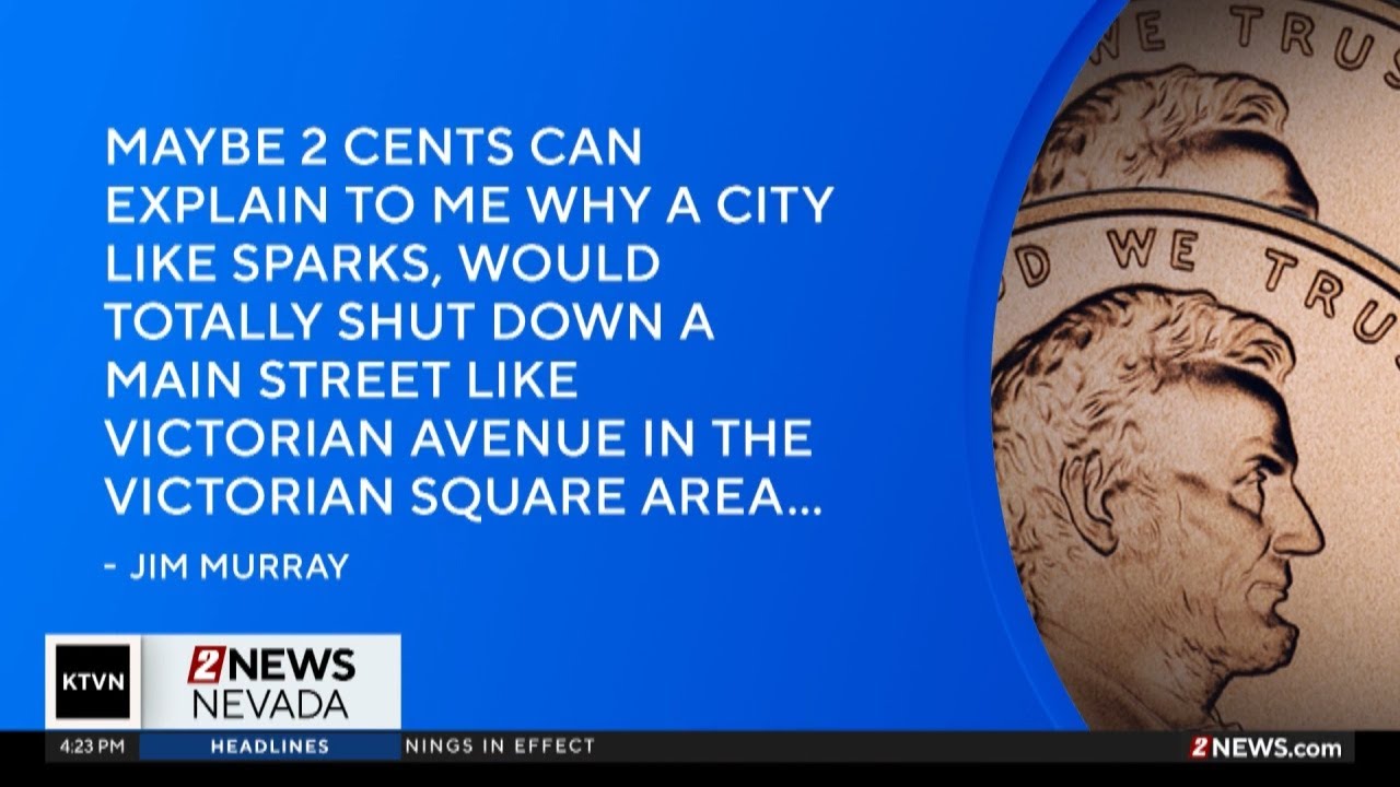 Your 2 Cents: Why is Victorian Square closed?