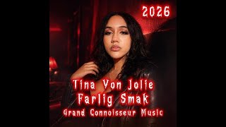 Tina Von Jolie - Farlig Smak