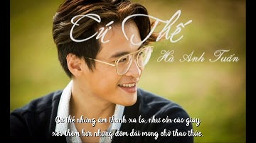 「Lyrics Video」| Cứ Thế - Hà Anh Tuấn,  Tuổi Thanh Xuân OST | Cốm