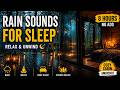 Rain Sounds for Sleep 🌧️ Cozy Cabin in the Forest | Deep Relaxation Ambience