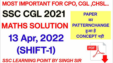 SSC CGL 2021 Pre || MATHS (13-04-2022 1st shift) || CGL Maths by Singh Sir || CGL maths practice