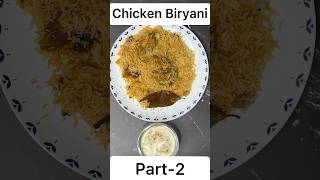 Chicken Biryani Part-2 | Dum biryani process - Rice, Marinated Chicken and layers