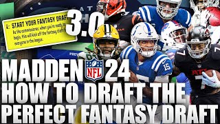 This is How to Draft The Perfect Team In A Fantasy Draft On Madden 24 Franchise 3.0