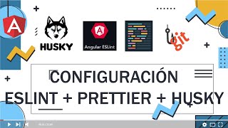 ? Configurar ESLint, Prettier y Husky para Angular