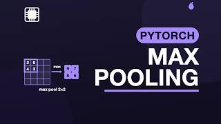 Pooling and Downsampling — Practical PyTorch | 2.4