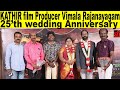 Kathir film producer vimala rajanayagam 25th wedding anniversary  kathir
