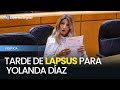 An Afternoon Of Gaffes For Yolanda Díaz In The Senate 