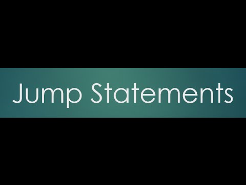 20  Jump Statements