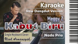 Kabut Biru Karaoke Meggy Z | Nada Pria | Slow Dangdut Version | SiKeCe | Lirik