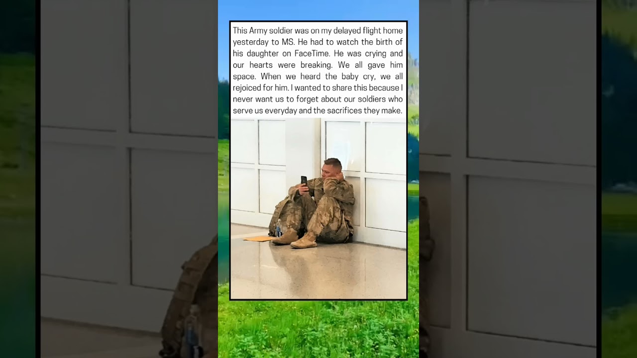 On a delayed flight home, a soldier had to watch the birth of his daughter over FaceTime.