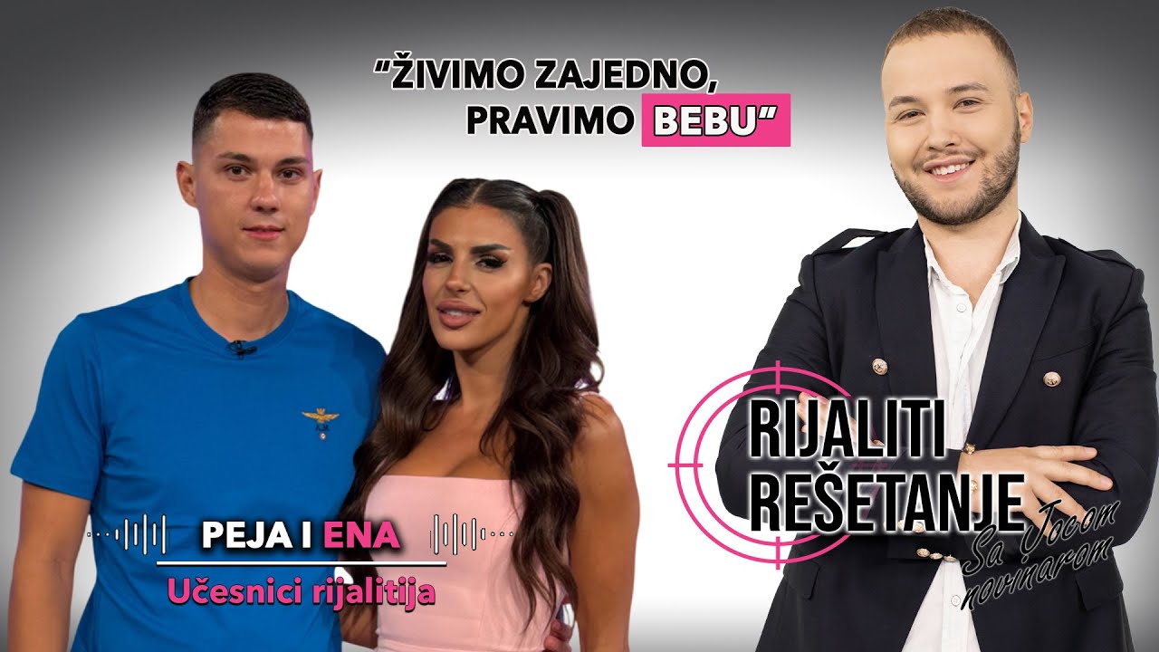 RIJALITI REŠETANJE! Kako žive Ena i Peja posle Elite? Otkrivamo sve njihove tajne!