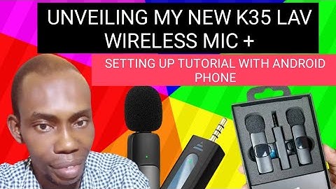 UNVEILING MY NEW K35 WIRELESS LAVALIER MICROPHONE + SETTING UP TUTORIAL