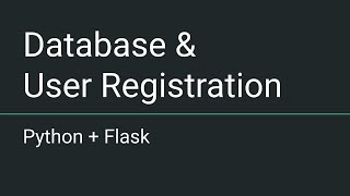 Python + Flask - Setting up your database and registering a user with SQLite