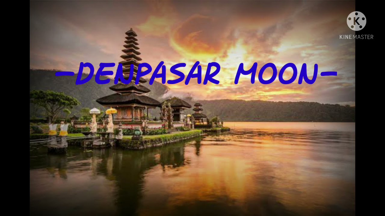DENPASAR MOON KARAOKE (Versi Pongdut) YouTube