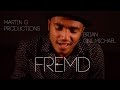 Fremd  brian oni michael original