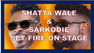 SHATTA WALE AND SARKODIE: When the 