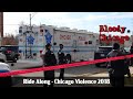 Part 1 Ride Along-Chicago Violence 2018