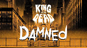 King of the Dead - Damned (Lyric Video)