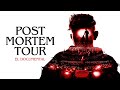 DILLOM - POST MORTEM TOUR: EL DOCUMENTAL