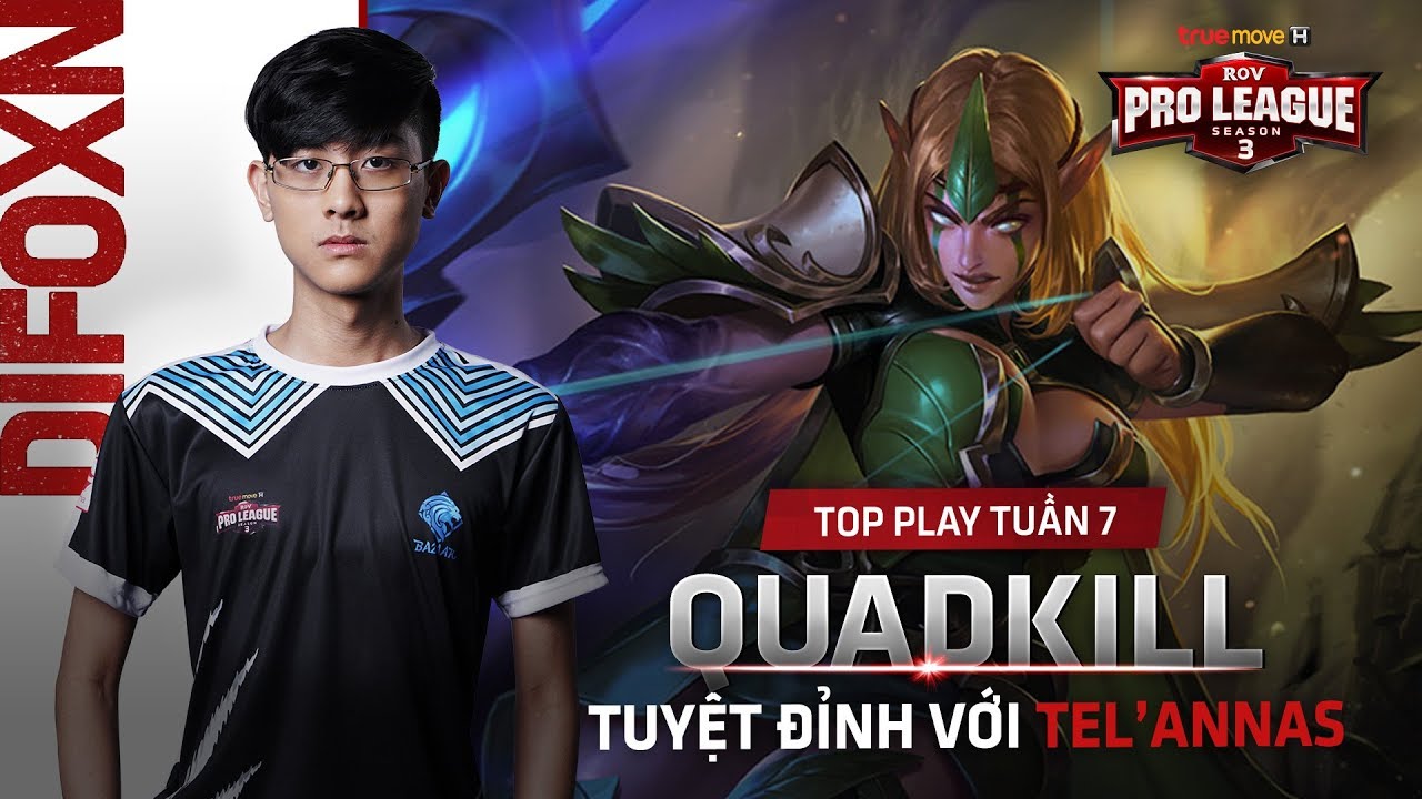 rovera Top Plays Tuần 7: Quadkill tuyệt đỉnh với Tel'Annas - RPL Thái Lan Mùa 3