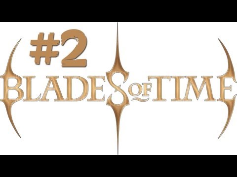 Blades of Time HD Walkthrough - Part 2 