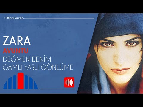 Zara - Değmen Benim Gamlı Yaslı Gönlüme (Official Audio)