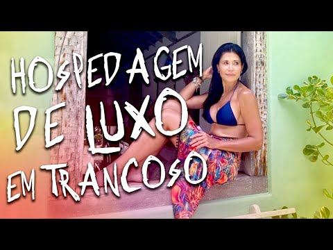 O Casa Hotel mais luxuoso do Quadrado em Trancoso - Uxuá