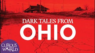 Dark Tales from Ohio by Curious World 719,590 views 2 years ago 38 minutes