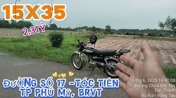 15M MẶT TIỀN ĐƯỜNG SỐ 17, TÓC TIÊN, TP PHÚ MỸ, BRVT. ĐẤT SẠCH.
