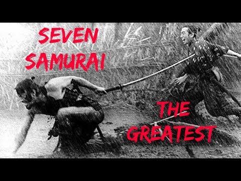 seven-samurai-is-the-greatest-movie-of-all-time!