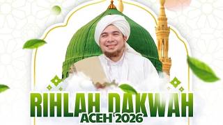 Seuramoe Hate Grand Da'wah with Habib Jindan bin Novel | September 22, 2026